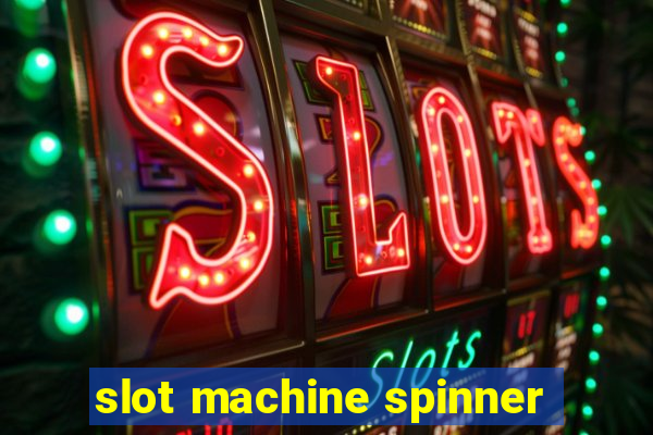 slot machine spinner