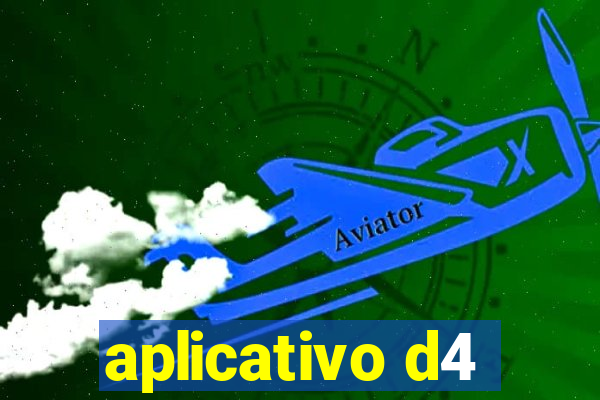 aplicativo d4