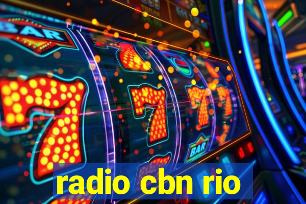 radio cbn rio