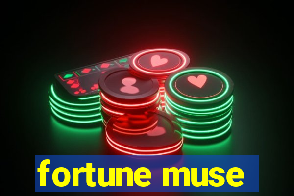 fortune muse