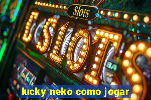 lucky neko como jogar