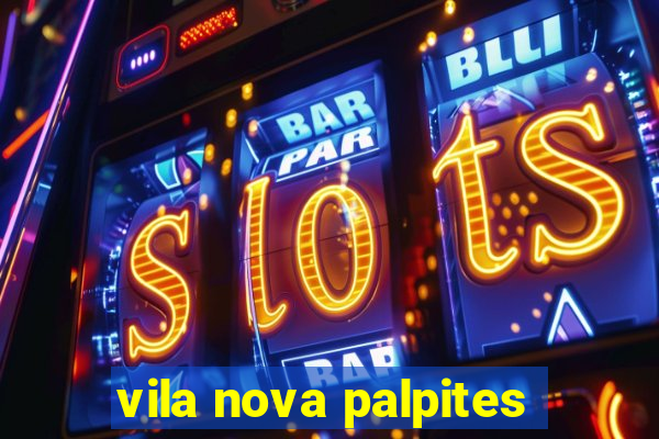 vila nova palpites