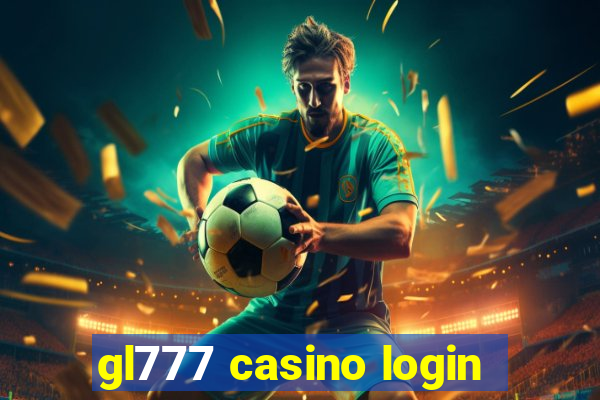 gl777 casino login