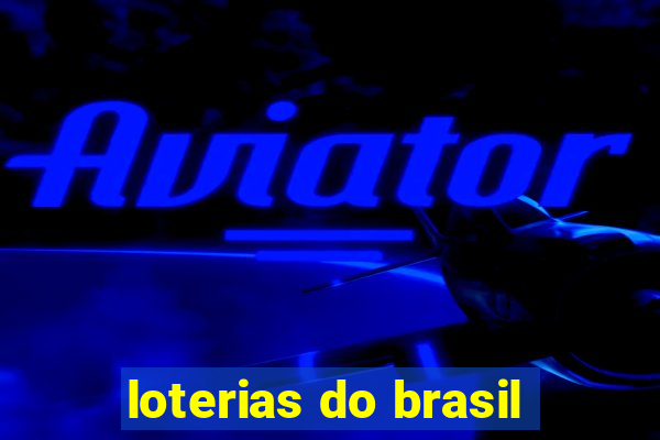 loterias do brasil