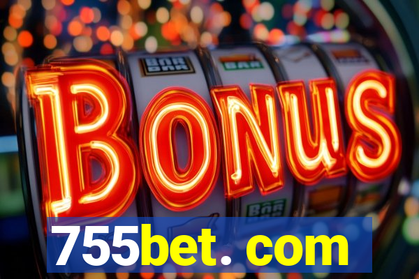 755bet. com