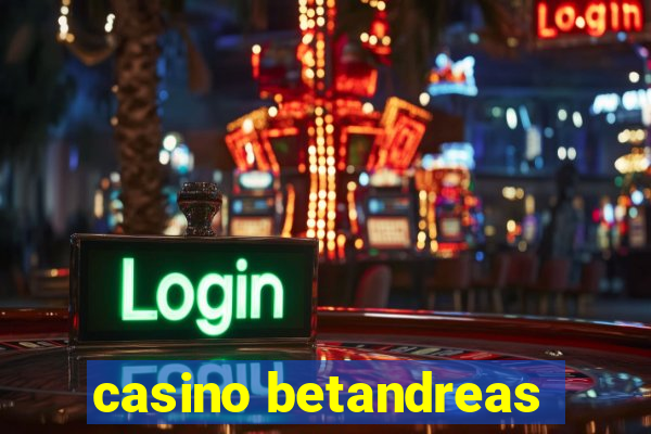 casino betandreas