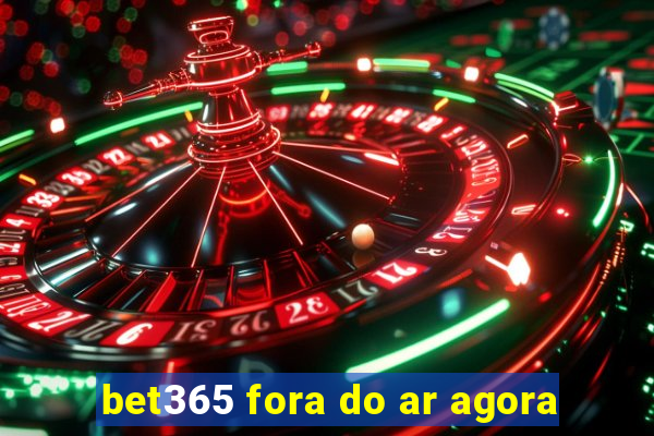 bet365 fora do ar agora