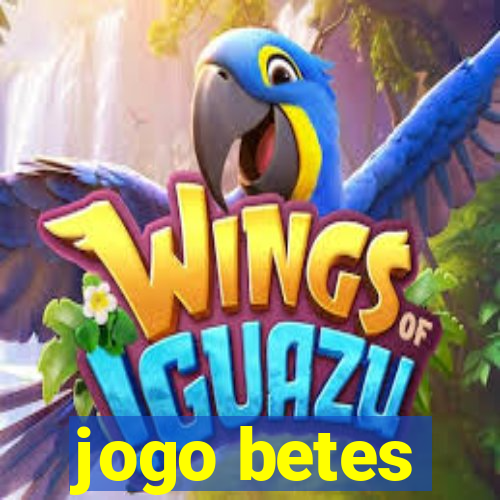 jogo betes