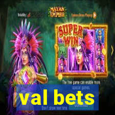 val bets