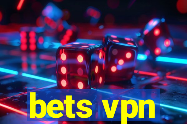 bets vpn