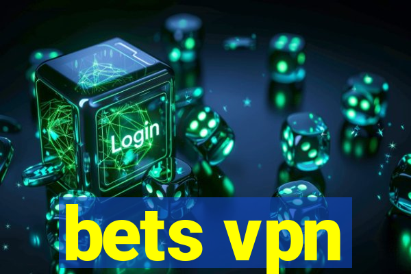 bets vpn