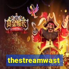 thestreamwast