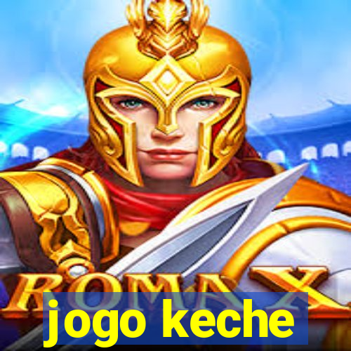 jogo keche