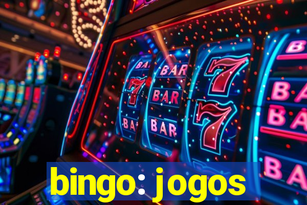 bingo: jogos