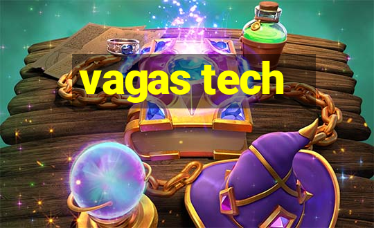 vagas tech