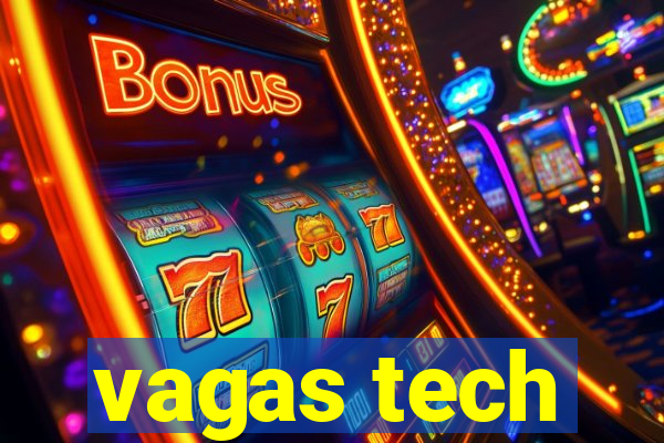 vagas tech