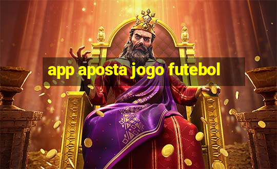 app aposta jogo futebol