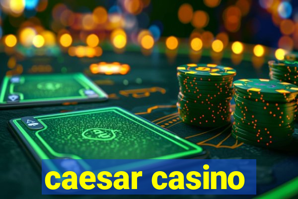 caesar casino