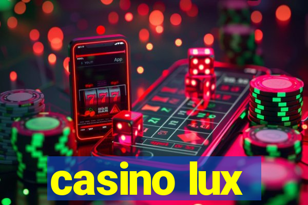 casino lux