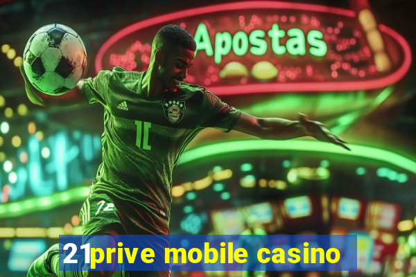 21prive mobile casino