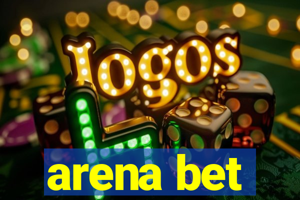 arena bet