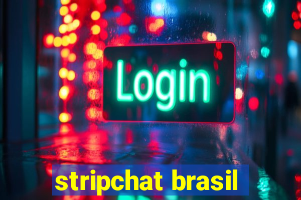 stripchat brasil