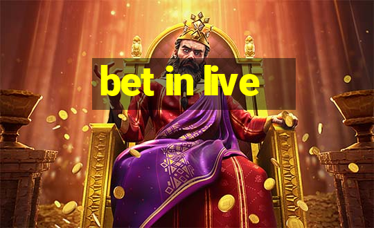 bet in live