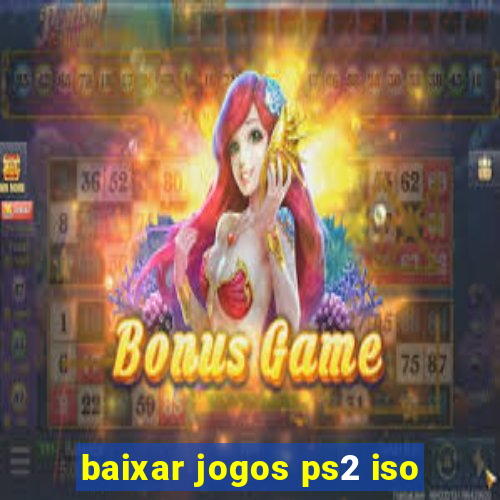 baixar jogos ps2 iso