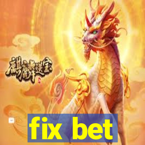 fix bet