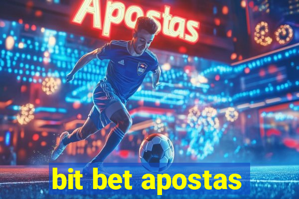 bit bet apostas