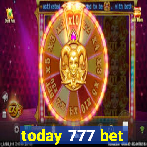 today 777 bet