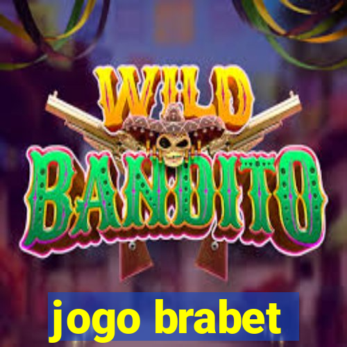 jogo brabet