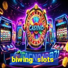 biwing  slots