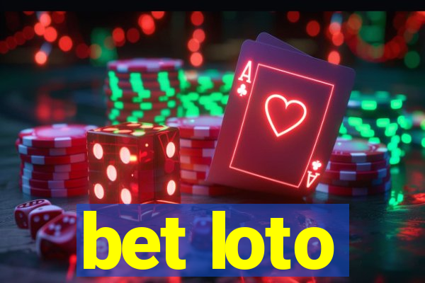 bet loto