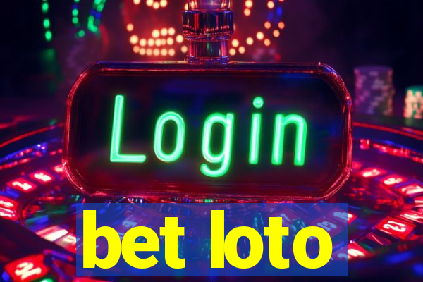 bet loto