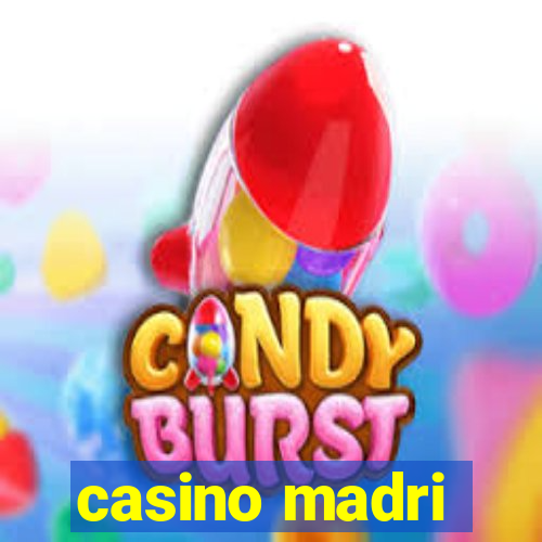 casino madri