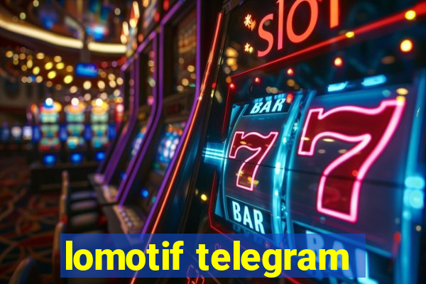 lomotif telegram