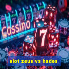 slot zeus vs hades