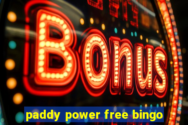 paddy power free bingo