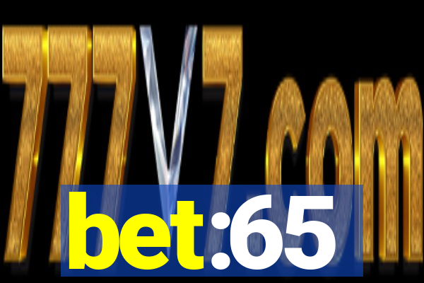 bet:65