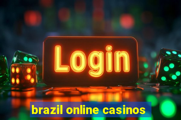 brazil online casinos