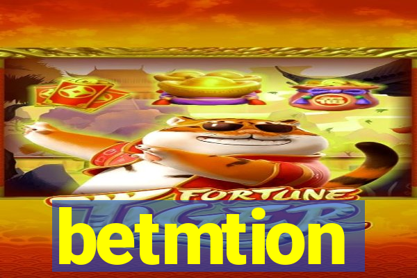 betmtion