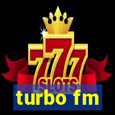 turbo fm