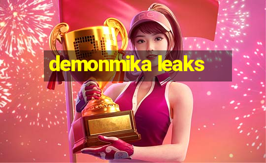 demonmika leaks