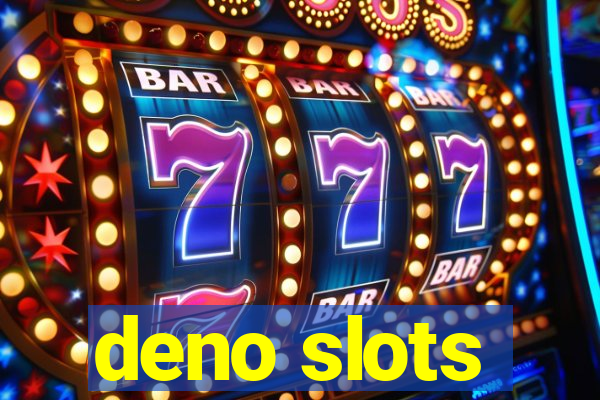 deno slots