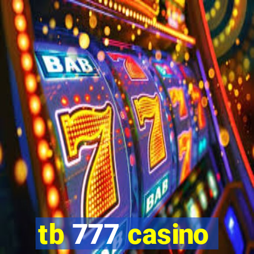 tb 777 casino