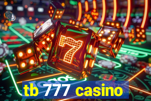 tb 777 casino