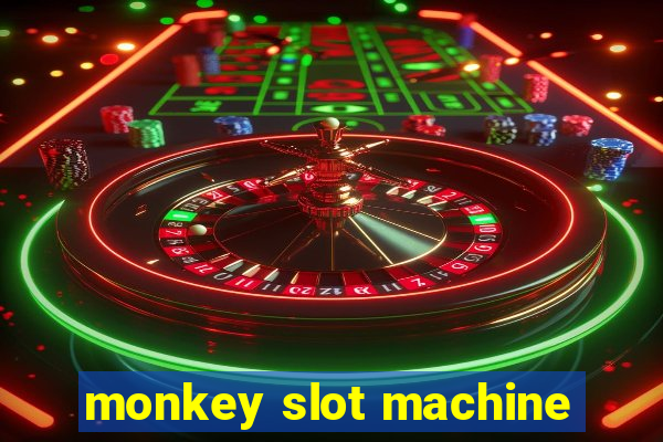 monkey slot machine