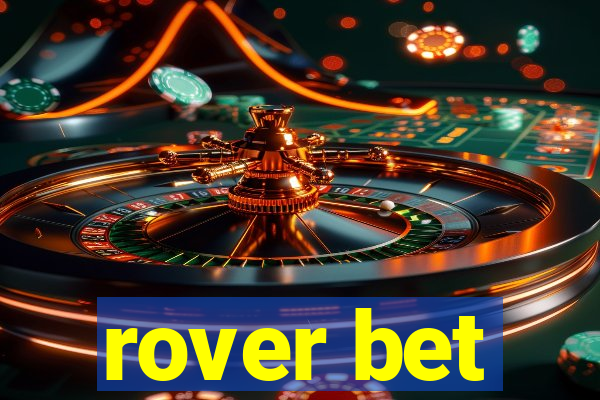 rover bet