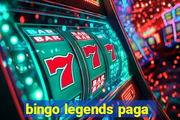 bingo legends paga